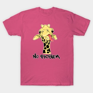 No problem giraffe T-Shirt